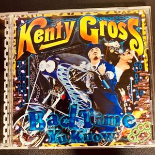 【匿名配送】KENTY GROSS  BAD TIME YU KNOW(ヒップホップ/ラップ)