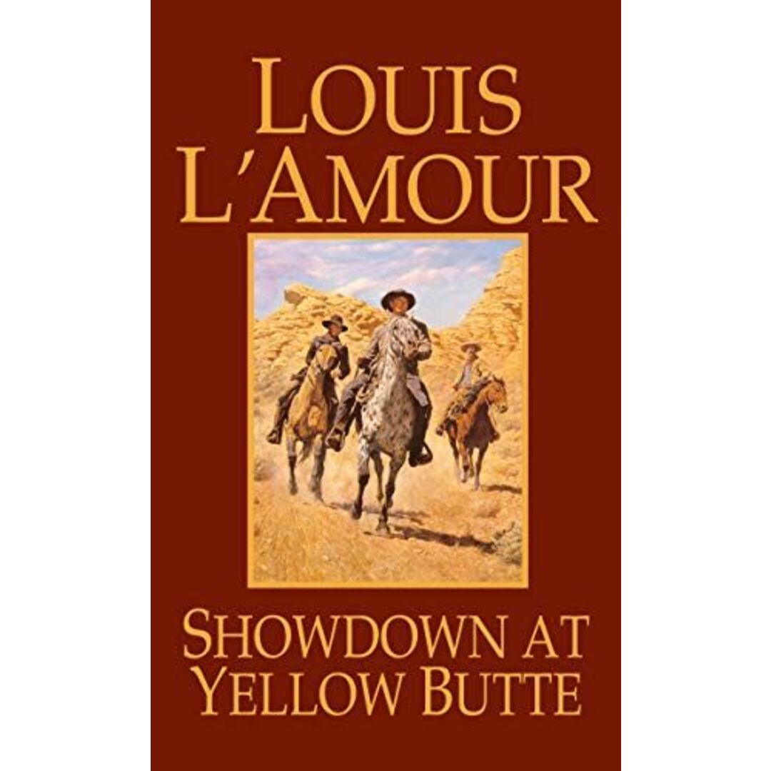 Showdown at Yellow Butte: A Novel L'Amour， Louis エンタメ/ホビーの本(語学/参考書)の商品写真