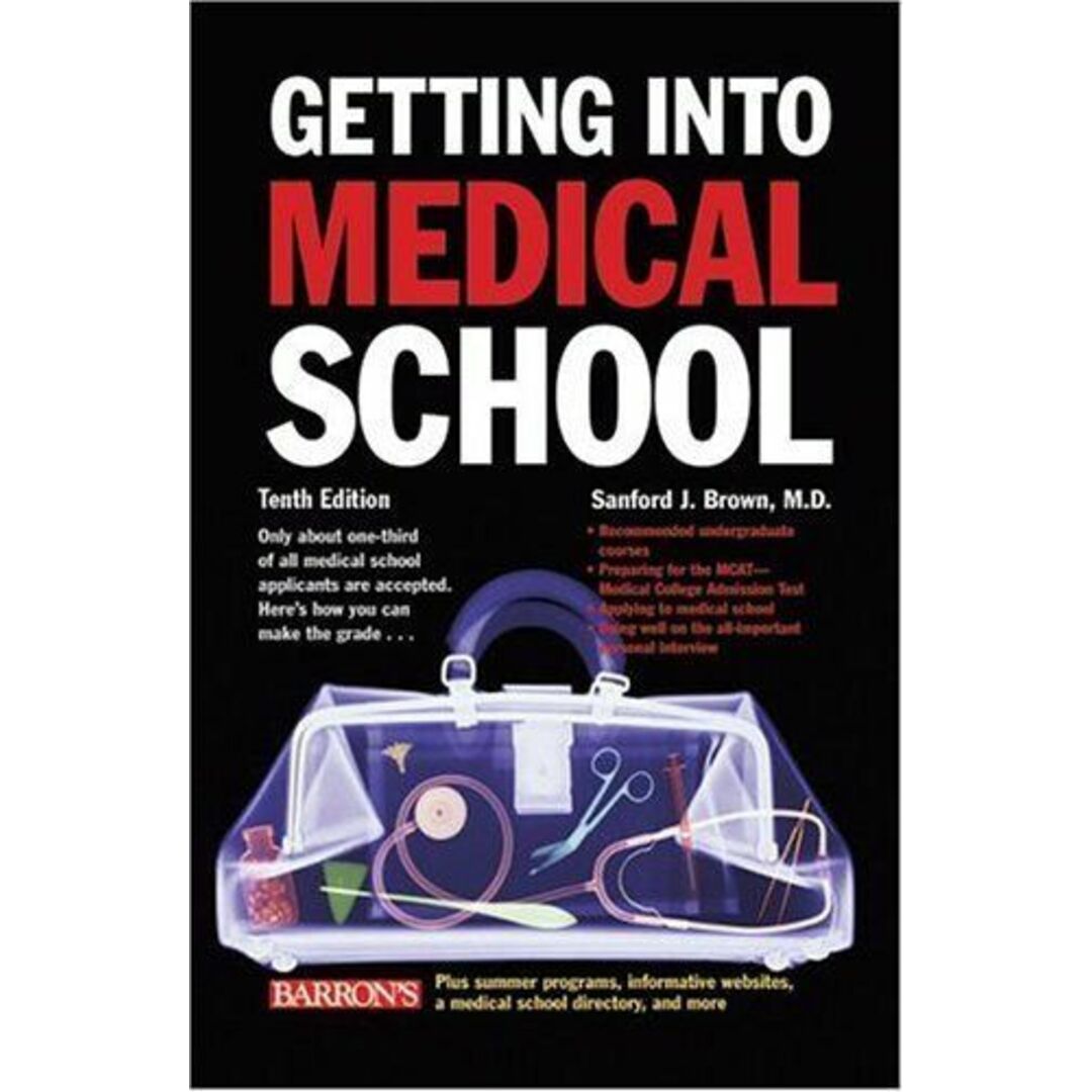 GETTING INTO MEDICAL SCHOOL 10ED (PB) [Paperback] [Jan 01， 2006] BROWN J.S. [ペーパーバック] BARRONS エンタメ/ホビーの本(語学/参考書)の商品写真