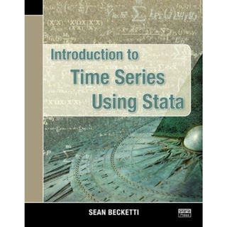 Introduction to Time Series Using Stata [ペーパーバック] Becketti， Sean(語学/参考書)