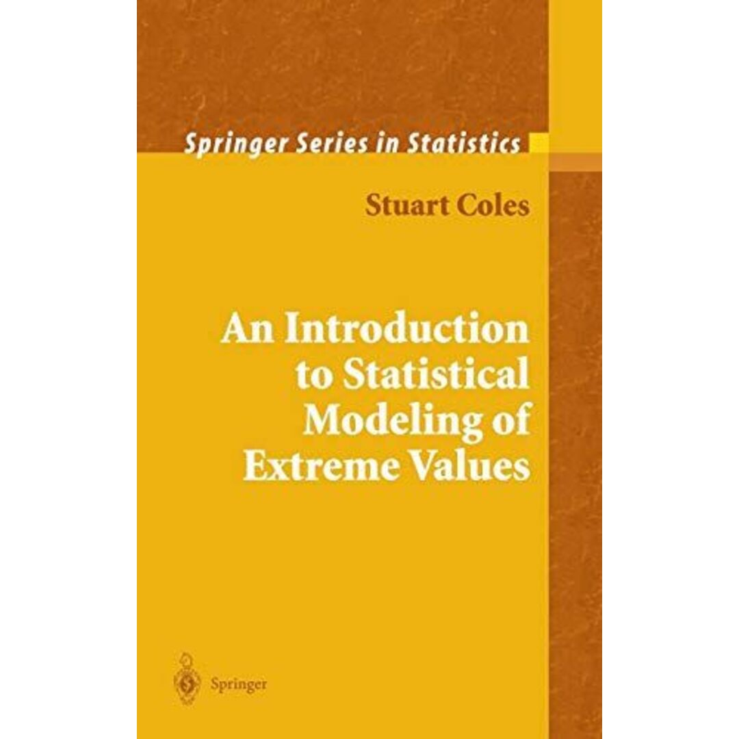 ブックスドリーム出品一覧駿台An Introduction to Statistical Modeling of Extreme Values (Springer Series in Statistics) [ハードカバー] Coles， Stuart