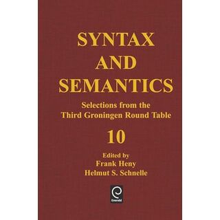 9780126135107Syntax and Semantics: Selections from the Third Groningen Round Table (10) [ハードカバー] Sadock， Jerrold M.、 Schnelle， Helmut S.; Heny， Frank