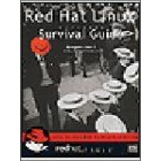 Red Hat Linux Survival Guide (redhat PRESS) モハメッド・J. カビア、 Kabir，Mohammed J.、 和夫， 中川; ヴァインカーブ(語学/参考書)