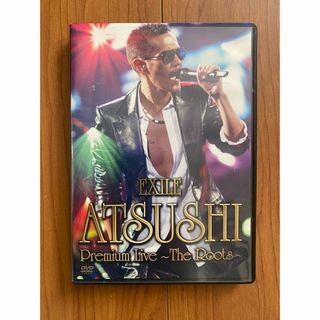 EXILE　ATSUSHI　Premium　Live　〜The　Roots〜 D(ミュージック)