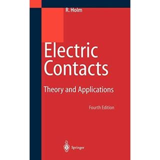 Electric Contacts: Theory and Application [ハードカバー] Holm， Else、 Williamson， J.B.P.; Holm， Ragnar(語学/参考書)