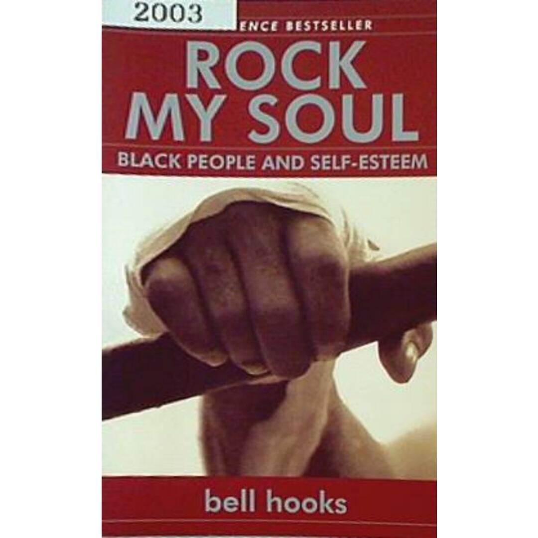 Rock My Soul: Black People and Self-Esteem エンタメ/ホビーの本(洋書)の商品写真