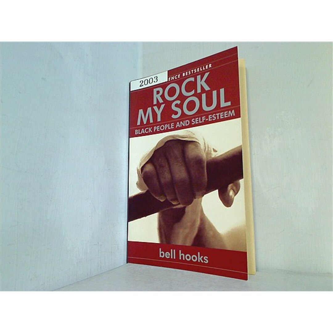 Rock My Soul: Black People and Self-Esteem エンタメ/ホビーの本(洋書)の商品写真