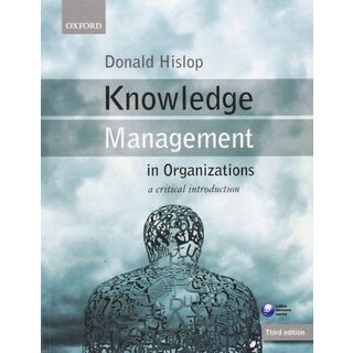 Knowledge Management in Organizations: A Critical Introduction Hislop， Donald(語学/参考書)