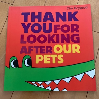 THANK YOU FOR LOOKING AFTER OUR PETS 洋書(洋書)
