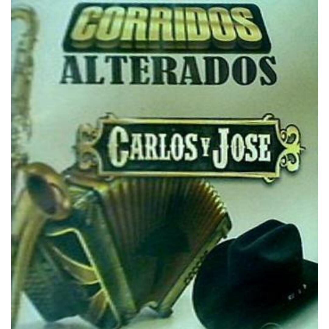 Corridos Alterados Carlos ＆ JoseCD海外版ImtRecords