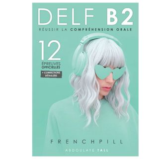 DELF B2 フランス語 B2 試験対策練習帳(語学/参考書)