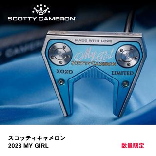 スコッティキャメロン(Scotty Cameron)のスコッティキャメロン マイガール2023 LIMITED2023 MY GIRL(クラブ)