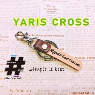 #YARIS CROSS 筆記体 本革ハッシュタグチャーム ヤリス ヤリスクロス(キーホルダー/ストラップ)