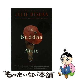 【中古】 The Buddha in the Attic/ANCHOR/Julie Otsuka(洋書)