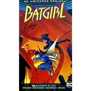 Batgirl Vol. 3: Summer of Lies  Rebirth   Batgirl: Dc Iniverse Rebirth(洋書)