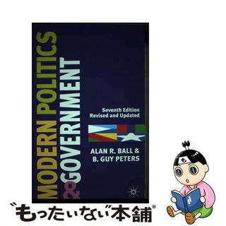 【中古】 Modern Politics and Government/RED GLOBE PR/Alan R. Ball(洋書)