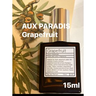 オゥパラディ(AUX PARADIS)のAUX PARADIS Grapefruit Eau de Parfum15ml(ユニセックス)