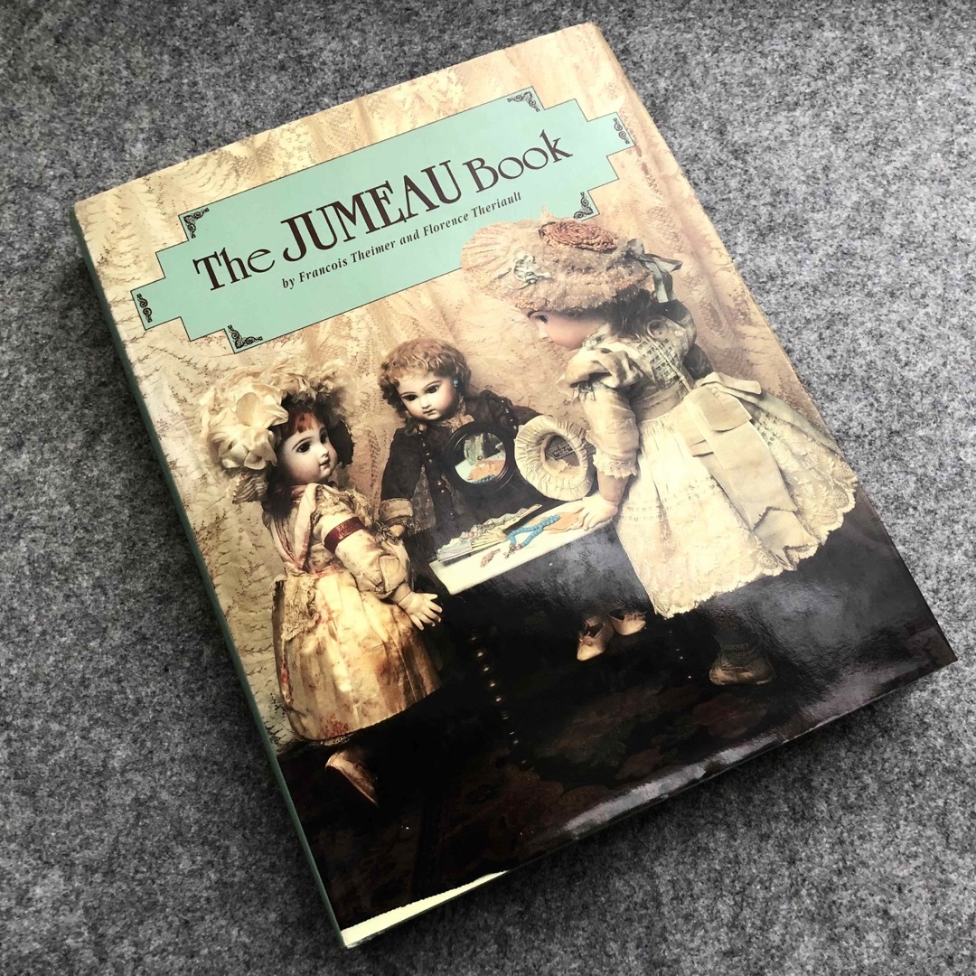 ビスクドール ジュモーの歴史 写真集「The Jumeau Book」の通販 ビスクドール ジュモーの歴史 写真集「The Jumeau Book」の通販