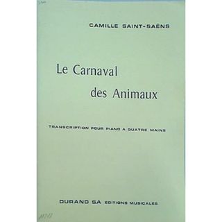 楽譜・スコア Le Carnaval des Animaux CAMILLE SAINT-SAËNS(楽譜)