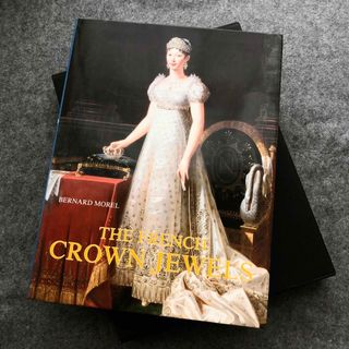 フランス王冠の宝石 写真資料集 The French Crown Jewels (洋書)