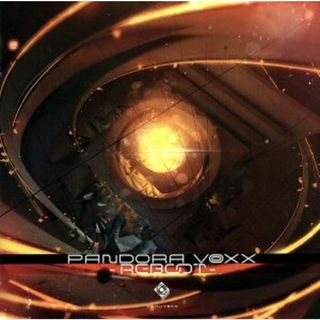 ＰＡＮＤＯＲＡ　ＶＯＸＸ　ＲＥＢＯＯＴ（初回限定盤）(ボーカロイド)