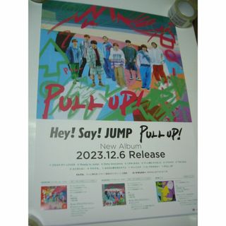 B2大 ポスター　PULL UP!  Hey! Say! JUMP(印刷物)