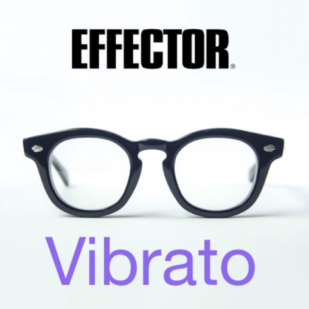 effector エフェクター vibrato ビブラート 眼鏡 メガネ金子眼鏡