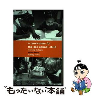 【中古】 A Curriculum for the Pre-School Child Audrey Curtis(洋書)