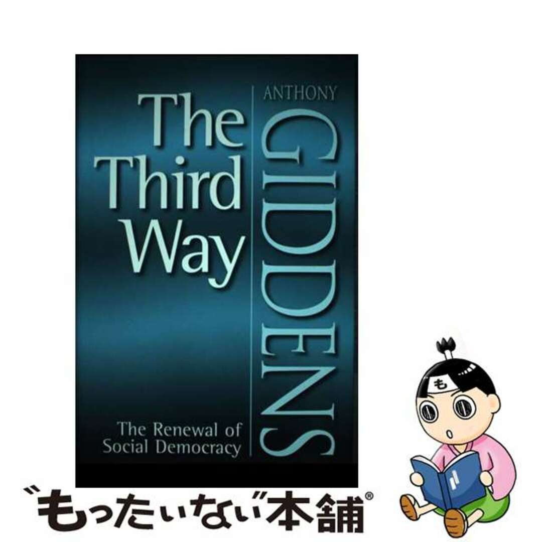 【中古】 The Third Way The Renewal of Social Democracy Anthony Giddens エンタメ/ホビーの本(洋書)の商品写真