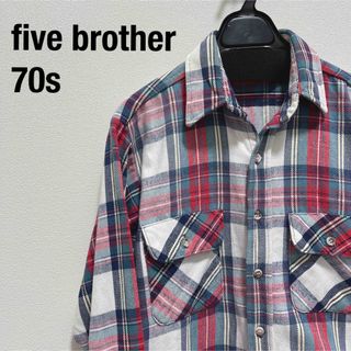 FIVE BROTHER - 70s ヴィンテージ five brother ネルシャツ USA製