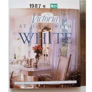 Victoria  AT  HOME  WITH  WHITE(洋書)