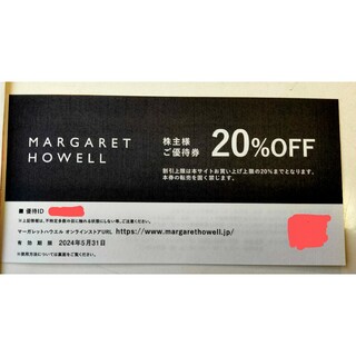 マーガレットハウエル(MARGARET HOWELL)のマーガレットハウエル株主優待券 1枚 MARGARET Howell(ショッピング)