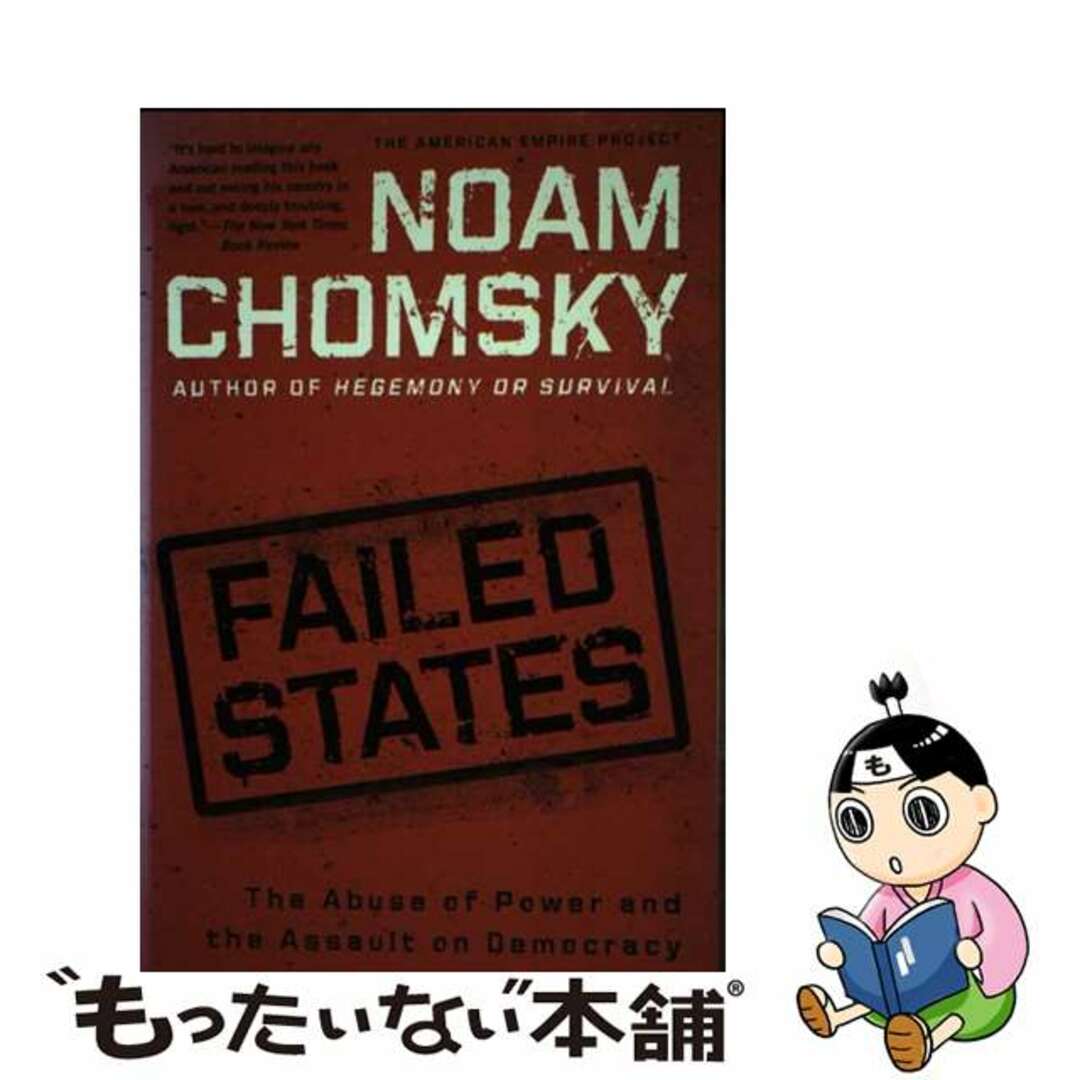 【中古】 Failed States: The Abuse of Power and the Assault on Democracy/ST MARTINS PR 3PL/Noam Chomsky エンタメ/ホビーの本(洋書)の商品写真