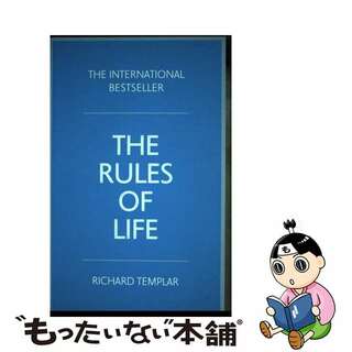 【中古】 The Rules of Life: A Personal Code for Living a Better, Happier, More Successful Kind of Life Revised/FINANCIAL TIMES PRENTICE HALL/Richard Templar(洋書)