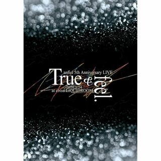 anfiel 5th Aniversary LIVE「True & feel.」(その他)