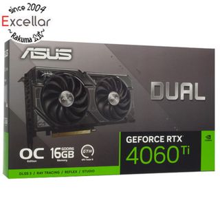 アンジェロガルバス(ANGELO GARBASUS)のASUS製グラボ　DUAL-RTX4060TI-O16G　PCIExp 16GB(PCパーツ)