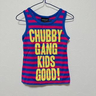 チャビーギャング(CHUBBYGANG)のチャビーギャング★タンクトップ　110(Tシャツ/カットソー)