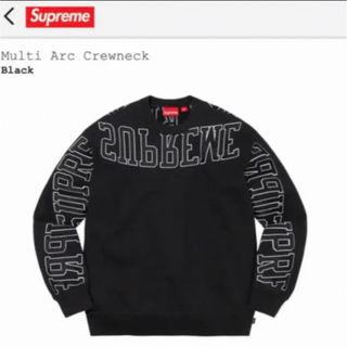 シュプリーム(Supreme)のSupreme Multi Arc Crewneck 黒M(スウェット)