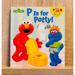 セサミストリート(SESAME STREET)の英語絵本　洋書　セサミストリート　しかけ絵本　P is for Potty!(絵本/児童書)