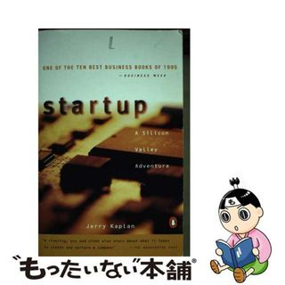 【中古】 Startup: A Silicon Valley Adventure/PENGUIN GROUP/Jerry Kaplan(洋書)