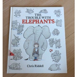 THE TROUBLE WITH ELEPHANTS(洋書)