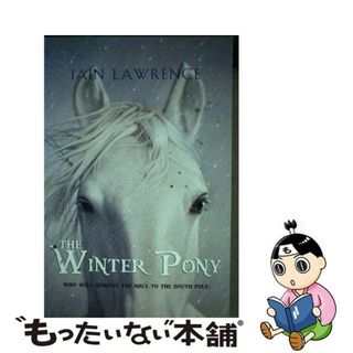 【中古】 The Winter Pony/YEARLING/Iain Lawrence(洋書)