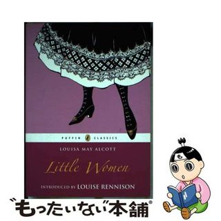 【中古】 LITTLE WOMEN(P)/PUFFIN BOOKS UK/LOUISA MAY ALCOTT(洋書)