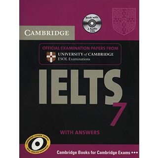 Cambridge IELTS 7 Self-study Pack (Student's Book with Answers and Audio CDs (2)): Examination Papers from University of Cambridge ESOL Examinations (IELTS Practice Tests) Cambridge ESOL(語学/参考書)