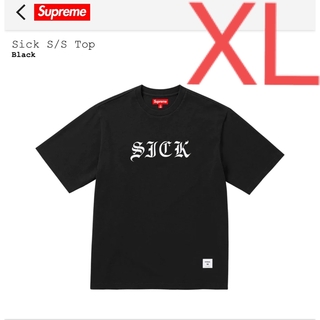 シュプリーム(Supreme)の新品supreme sick s/s Top tee Tシャツ 黒ブラックXL(Tシャツ/カットソー(半袖/袖なし))
