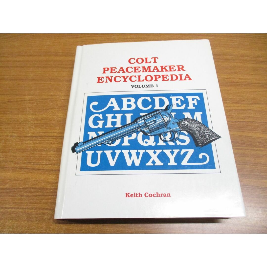 熱販売 △01)COLT Volume1/コルト・ピース ENCYCLOPEDLA PEACEMAKER 戦記、ミリタリー