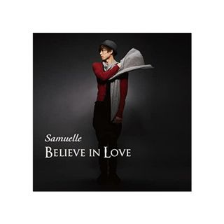 【中古】BELIEVE IN LOVE(レッドジャケットバージョン) / SAMUELLE（帯あり）(その他)