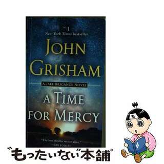 【中古】 TIME FOR MERCY,A(A)/DELL PUBLISHING (USA)/JOHN GRISHAM(洋書)