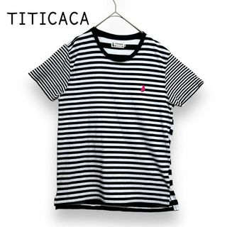 チチカカ(titicaca)のTITICACA チチカカ Tシャツ 半袖 ボーダー ワンポイント 白 黒(Tシャツ(半袖/袖なし))