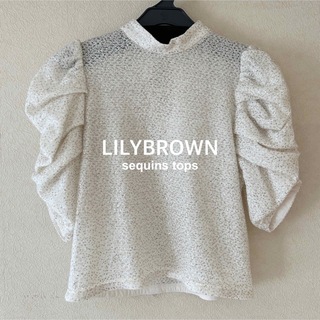 リリーブラウン(Lily Brown)の【LILYBROWN】スパンコールトップス(カットソー(半袖/袖なし))